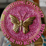 Butterfly If Nothing Changed There'd Be No Butterflies Reflex Pink Glitter Gold Plated Medallion