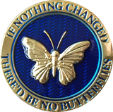 Butterfly If Nothing Changed There'd Be No Butterflies Reflex Blue Gold Plated Medallion - RecoveryChip