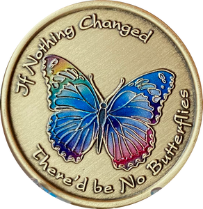 If Nothing Changed There'd Be No Butterflies Color Rainbow Serenity Prayer Medallion
