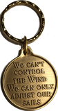 Sailing Keychain We Can't Control The Wind We Can Only Adjust Our Sails Color Schooner Sailboat