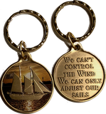 Sailing Keychain We Can't Control The Wind We Can Only Adjust Our Sails Color Schooner Sailboat