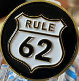 Rule 62 AA Medallion Don't Take yourself Too Damn Serious Black Sobriety Chip