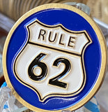 Rule 62 AA Medallion Don't Take yourself Too Damn Serious Blue Sobriety Chip
