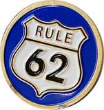 Rule 62 AA Medallion Don't Take yourself Too Damn Serious Blue Sobriety Chip