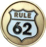 Color Rule 62 AA Medallion Don't Take yourself Too Damn Serious Sobriety Chip