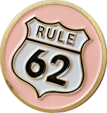 Color Rule 62 AA Medallion Don't Take yourself Too Damn Serious Sobriety Chip