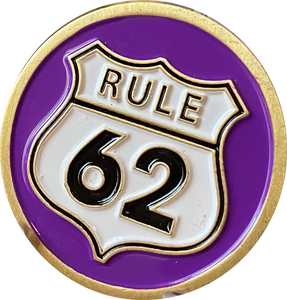 Rule 62 AA Medallion Don't Take yourself Too Damn Serious Purple Sobriety Chip