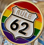 Rule 62 AA Medallion Don't Take yourself Too Damn Serious Rainbow LGBT Sobriety Chip