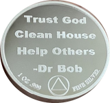 1oz .999 Fine Silver AA Medallion Trust God Clean House Help Others Doctor Bob Chip