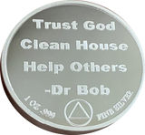 1 Year 1 oz .999 Fine Silver AA Medallion Trust God Clean House Help Others Doctor Bob Chip