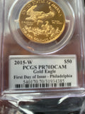 2015-W $50 American Gold Eagle – 1 oz Proof – PCGS PR70DCAM – First Day of Issue – Moy Signature