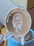 Native American in Recovery Fine Silver Dreamcatcher Medallion Blessing Prayer Sobriety Chip