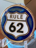 RULE 62 AA Medallion Distressed Blue Don't Take Yourself Too Damn Serious Sobriety Chip