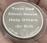 24 Hours AA Medallion .5 oz .999 Fine Silver  Trust God Clean House Help Others Doctor Bob Chip