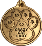 Crazy Cat Lady - A True Friend Dog Pet Keychain Bronze RecoveryChip Design - RecoveryChip