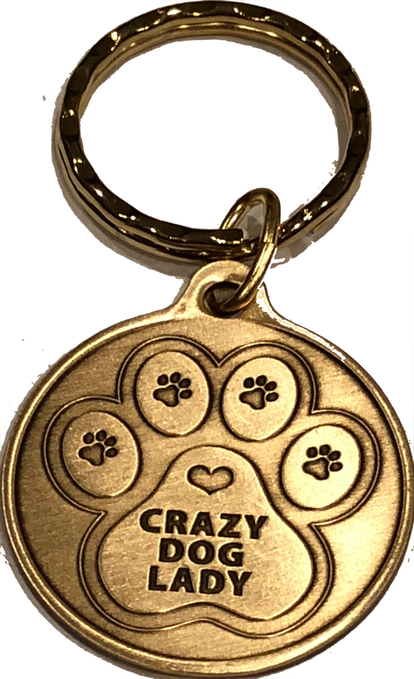 Crazy Dog Lady - A True Friend Dog Pet Keychain Bronze RecoveryChip Design - RecoveryChip