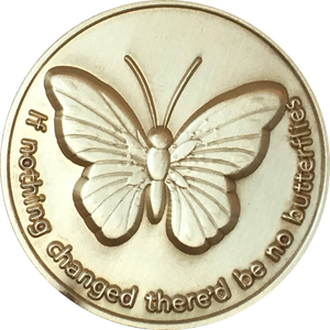 Butterfly If Nothing Changed There'd Be No Butterflies Bronze Sobriety Medallion Chip Pocket Token With Serenity Prayer RecoveryChip Design - RecoveryChip