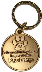 The Road To My Heart Is Paved With Paw Prints Dog Pet Large Paw Print Bronze Keychain Paw Print Design - RecoveryChip