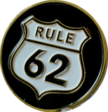Color Rule 62 AA Medallion Don't Take yourself Too Damn Serious Sobriety Chip