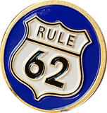 Rule 62 AA Medallion Don't Take yourself Too Damn Serious Blue Sobriety Chip
