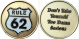 Rule 62 Color Don't Take Yourself Too Damn Serious AA Chip Sobriety Medallion RecoveryChip Design - RecoveryChip