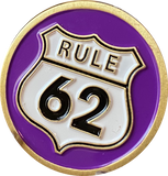 Color Rule 62 AA Medallion Don't Take yourself Too Damn Serious Sobriety Chip