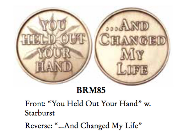 You Held Out Your Hand And Changed My Life Bronze Sobriety Medallion Chip Coin - RecoveryChip